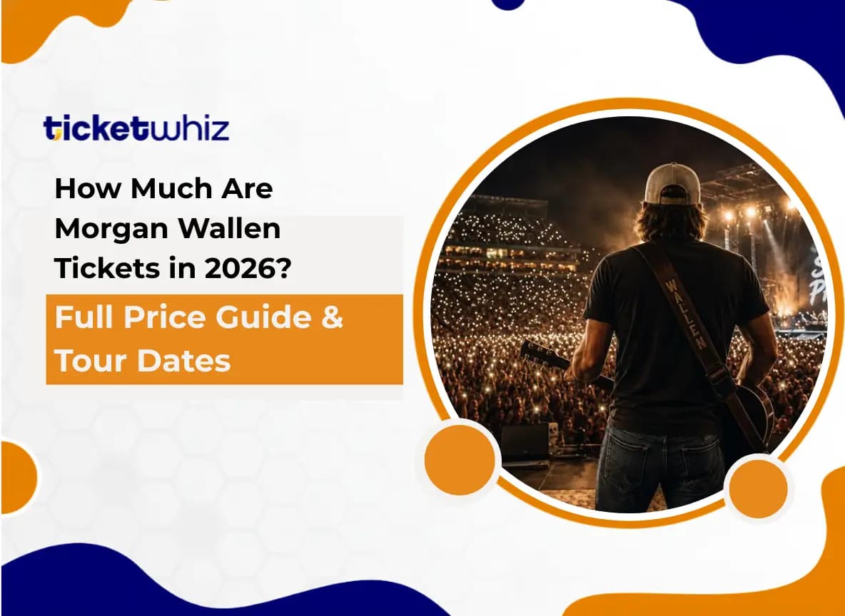 How Much Are Morgan Wallen Tickets in 2026? Full Price Guide & Tour Dates