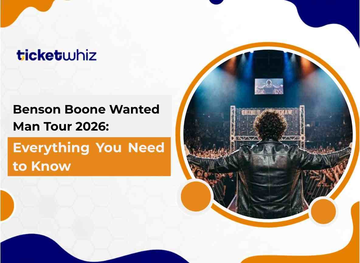 Benson Boone Wanted Man Tour 2026 Everything You Need to Know